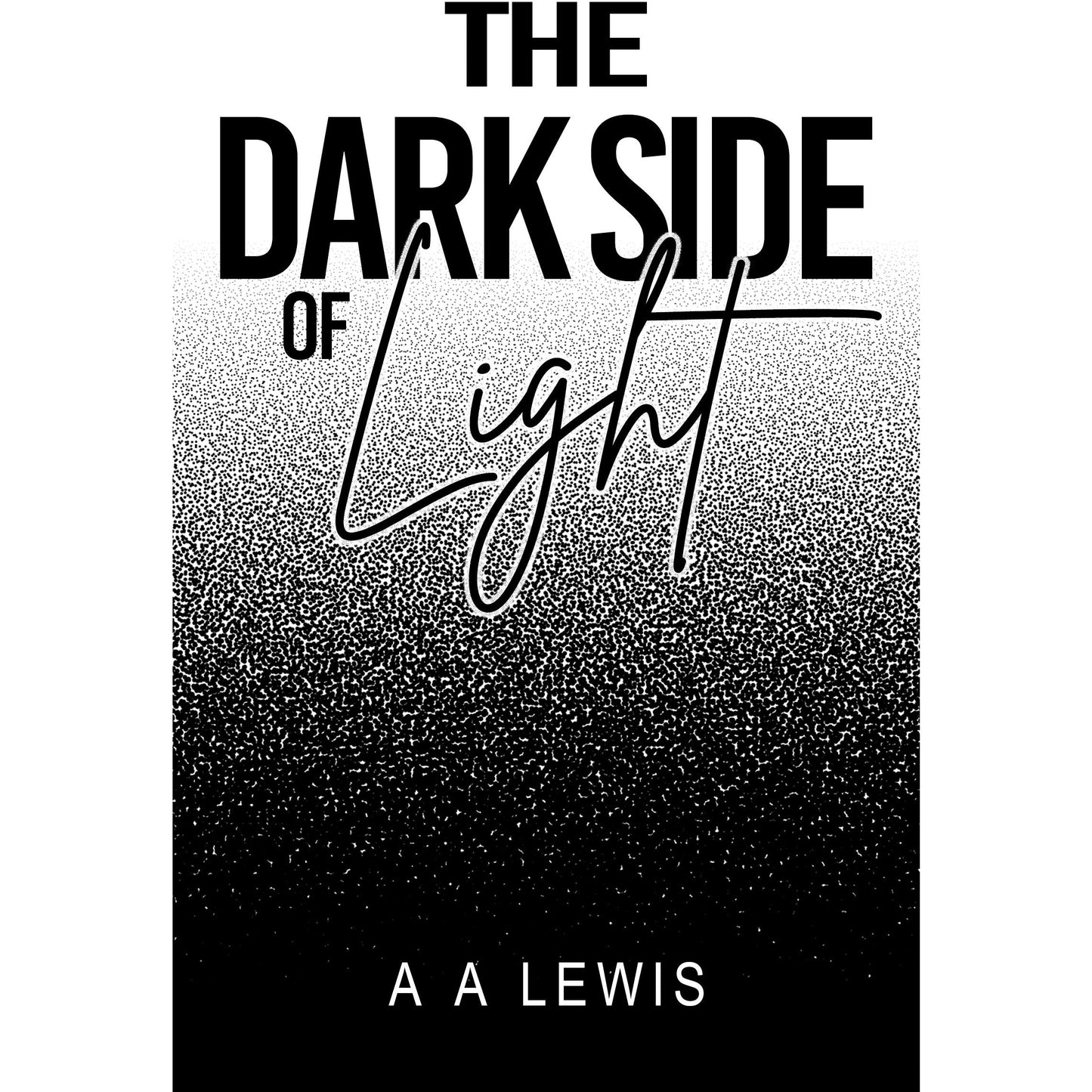 The Dark Side of Light
